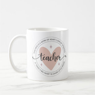 Caneca De Café Ensinar é uma obra de coração