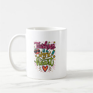 Caneca De Café Ensino é um Trabalho do Coração Professor Colorido