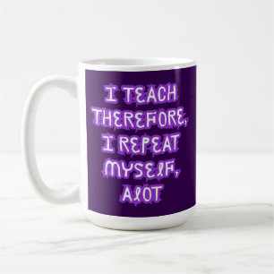 Caneca De Café Ensino Por Isso, Repetirei-Me.