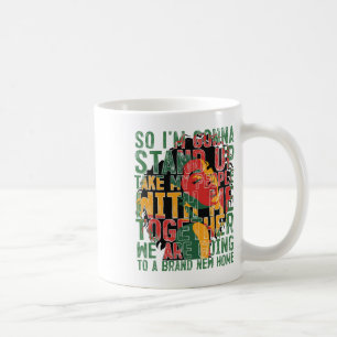 Caneca De Café Então vou me levantar Camiseta Mês da História Neg