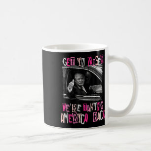 Caneca De Café Entra Em Perdedor, Estamos Levando A América De Vo