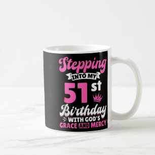 Caneca De Café Entrando Em Meu 51º Aniversário Com A Graça De Deu