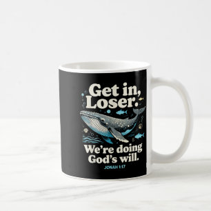 Caneca De Café Entre, estamos fazendo a vontade de Deus jonah 1_1