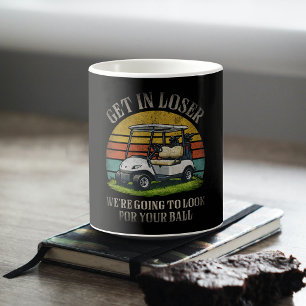 Caneca De Café Entre, Perdedor, Vamos Procurar Sua Bola