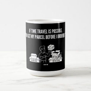 Caneca De Café Entrega de Pacote de Viagem no Tempo Pergunta Engr
