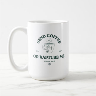 Caneca De Café Envie Café ou Arrebate-Me – Café Cristão Divertido