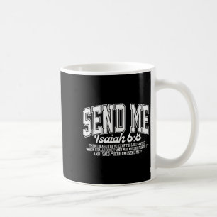 Caneca De Café Envie-me Isaías 6-8 Cristão, Aqui Estou Envie-me 