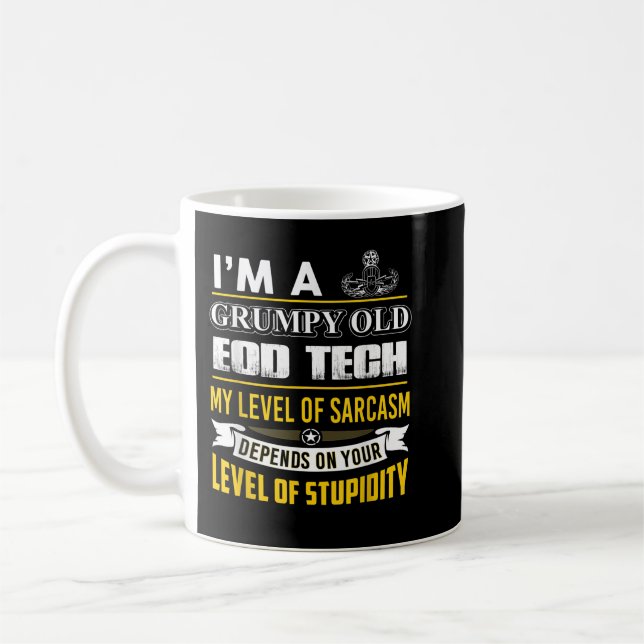 Caneca De Café EOD Tech , I'm A Grumpy Old EOD Tech (Esquerda)