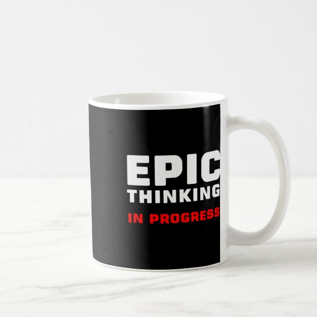 Caneca De Café Epic Thinking In Progress Big Ideas Introvert Game (Direita)