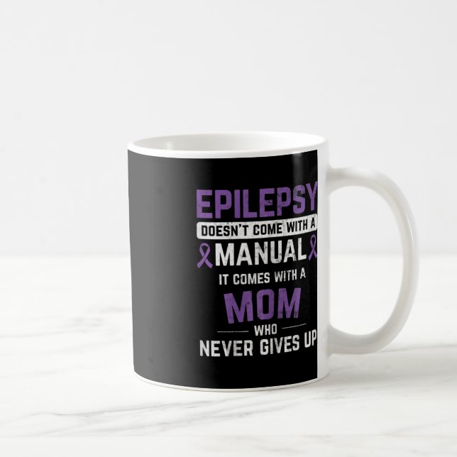 Caneca De Café Epilepsia Mãe Epilepsia Sensibilização Epilepsia E (Direita)