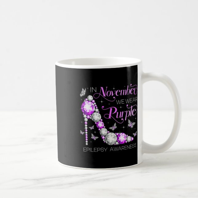 Caneca De Café Epilepsy Awareness In November We Wear Purple Butt (Direita)