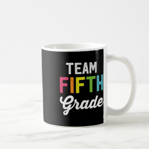 Caneca De Café Equipe 5º Quinta Série Professor Byck To School To
