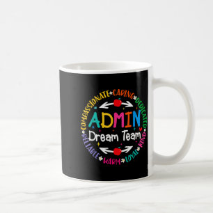 Caneca De Café Equipe administrativa dos sonhos de volta ao escri