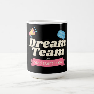 Caneca De Café Equipe de Sonhos AKA Cabeça Iniciar Tripulação - C