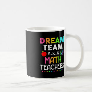 Caneca De Café Equipe De Sonhos De Professores De Matemática E Pr