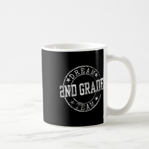 Caneca De Café Equipe dos Sonhos da Segunda Série Primeiro Dia de