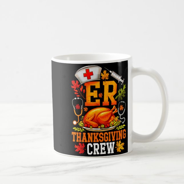 Caneca De Café Er Thanksgiving Crew Nurse Emergency Room Register (Direita)