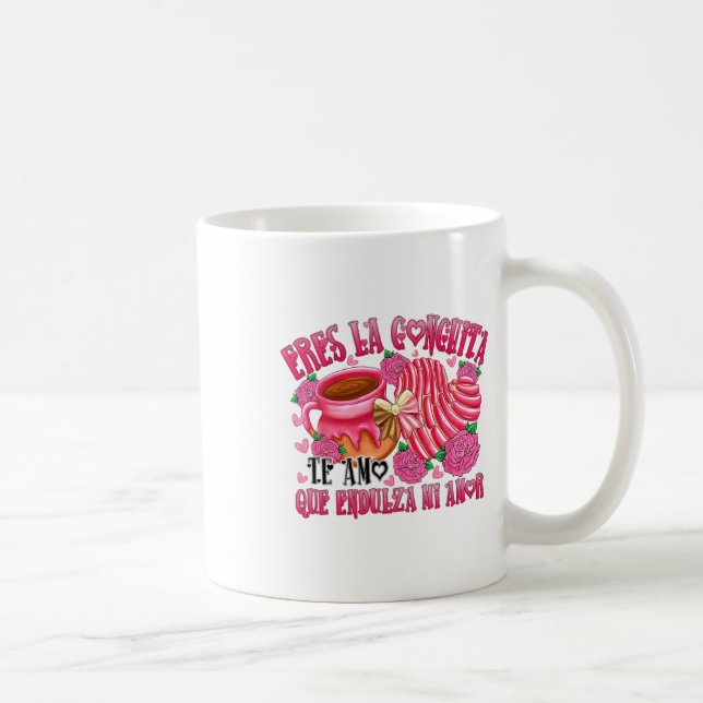 Caneca De Café Eres La Conchita Que Endulza Mi Amor (Direita)