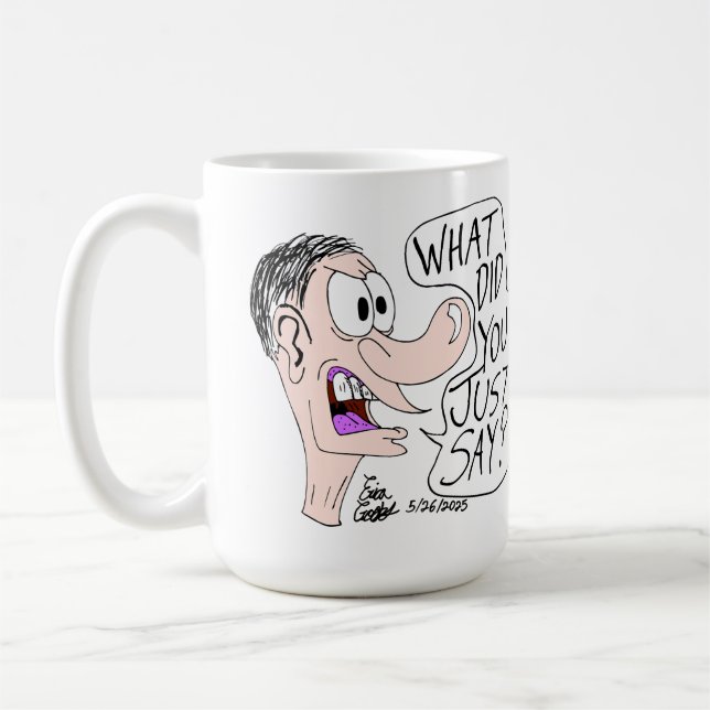 Caneca De Café Erica Crooks Comics - What did you just say ? (Esquerda)