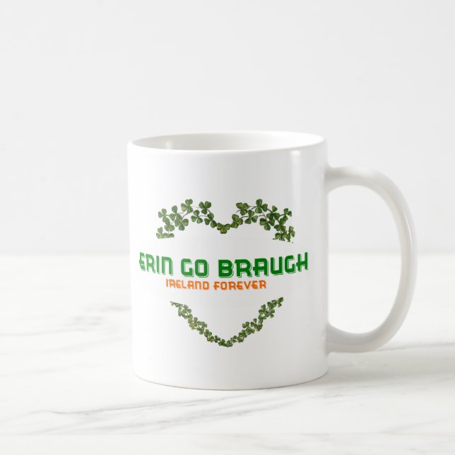 Caneca De Café Erin Go Braugh Ireland Forever (Direita)