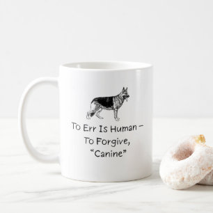 Caneca De Café Err É Humano Para Perdoar, Cachorro Engraçado Love