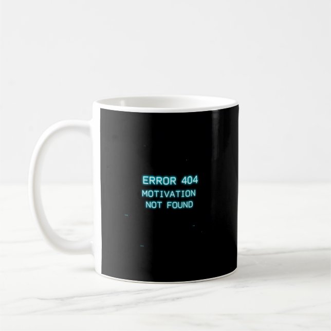Caneca De Café Erro 404 Mug - Motivação Não Encontrada (Apenas Ca (Esquerda)
