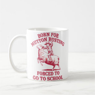 Caneca De Café Escola de Mutton Busting Citação Rodeio de Ovelhas