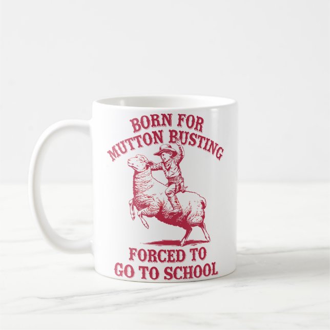 Caneca De Café Escola de Mutton Busting Citação Rodeio de Ovelhas (Esquerda)