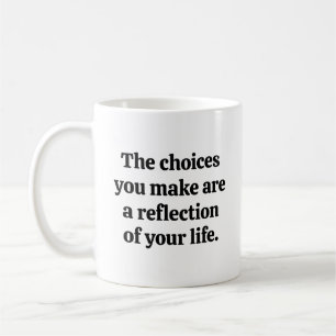 Caneca De Café Escolhas Que Você Faz Mug