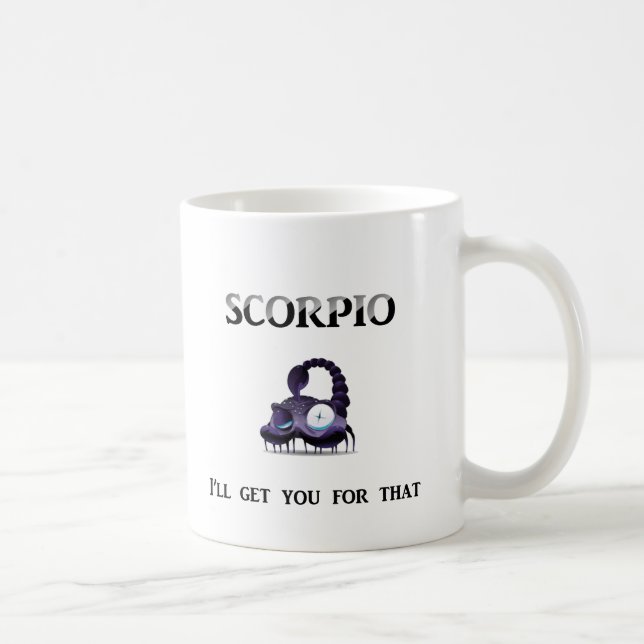 Caneca De Café Escorpião: Eu obtê-lo-ei (Direita)