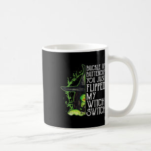 Caneca De Café Escova De Bruxa Acima, Você Acabou De Virar Minha
