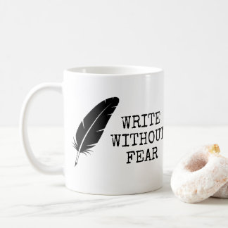 Caneca De Café Escreva Sem Medo Edite Sem Misericórdia Escritores
