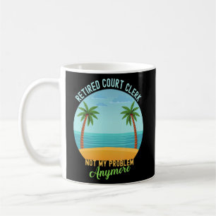 Caneca De Café Escritor do Tribunal aposentado não é meu problema