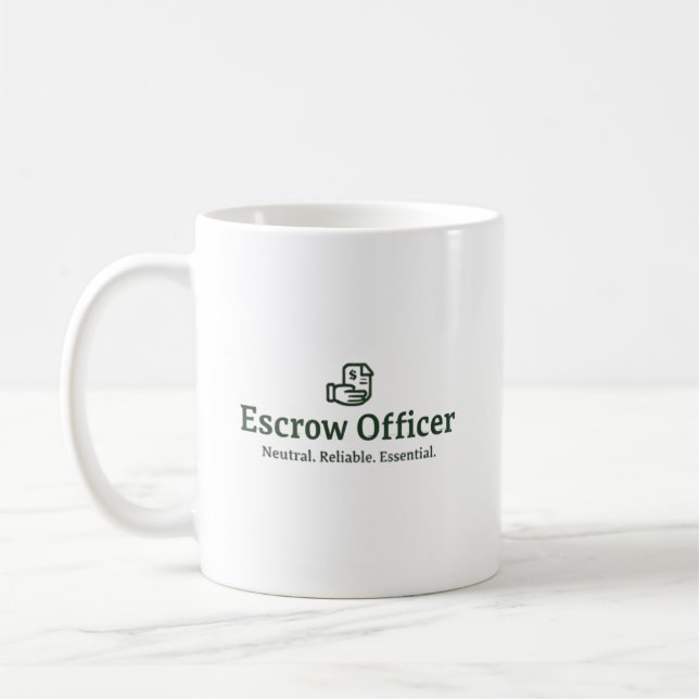 Caneca De Café Escrow Officer  – Neutral. Reliable. Essential. (Esquerda)