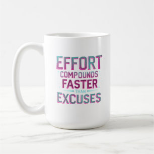 Caneca De Café "Esforço Sobre desculpas"