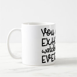 Caneca De Café Esgotamento do trabalho - Engraçada citação humor