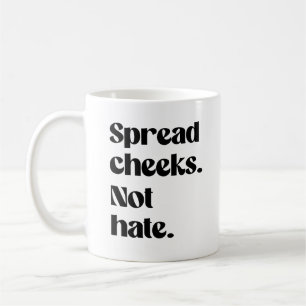 Caneca De Café Espalhe bochechas não ódio