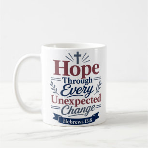 Caneca De Café Esperança Através da Mudança Inesperada Versículo