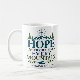 Caneca De Café Esperança Através de Cada Montanha Citação Espirit