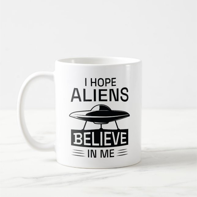 Caneca De Café Espero que Aliens acreditem em mim (Esquerda)