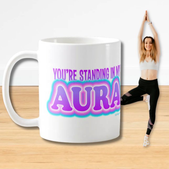 Caneca De Café Espiritual Engraçado Aura Nova Idade Espiritual (You're Standing In My Aura
Funny Sprititual Yoga Humor on
white mug)