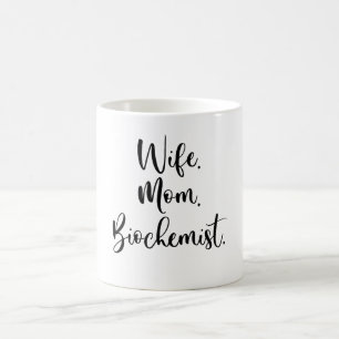 Caneca De Café Esposa. Mãe. Bioquímica.