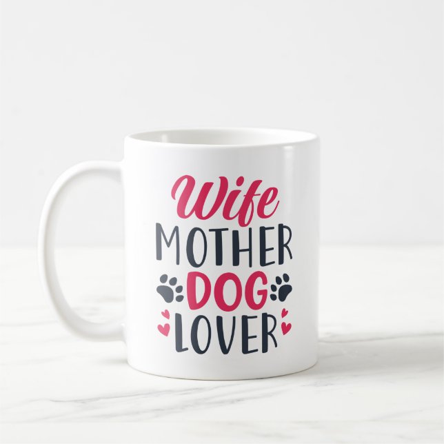 Caneca De Café Esposa Mãe Cachorro Lover (Esquerda)