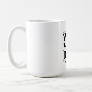 Caneca De Café Esposa. Mãe. Chefe.