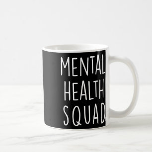 Caneca De Café Esquadrão Da Saúde Termina A Saúde Mental Estigma 