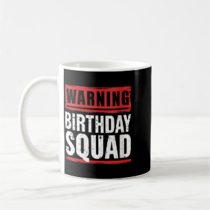 Caneca De Café Esquadrão de Aniversário Feminino Citações Engraça
