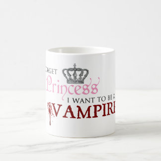 Caneca De Café "Esqueça a princesa, mim querem ser um vampiro "