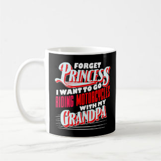 Caneca De Café Esqueça Princesa Eu Quero Ir Dirigir Motociclos W