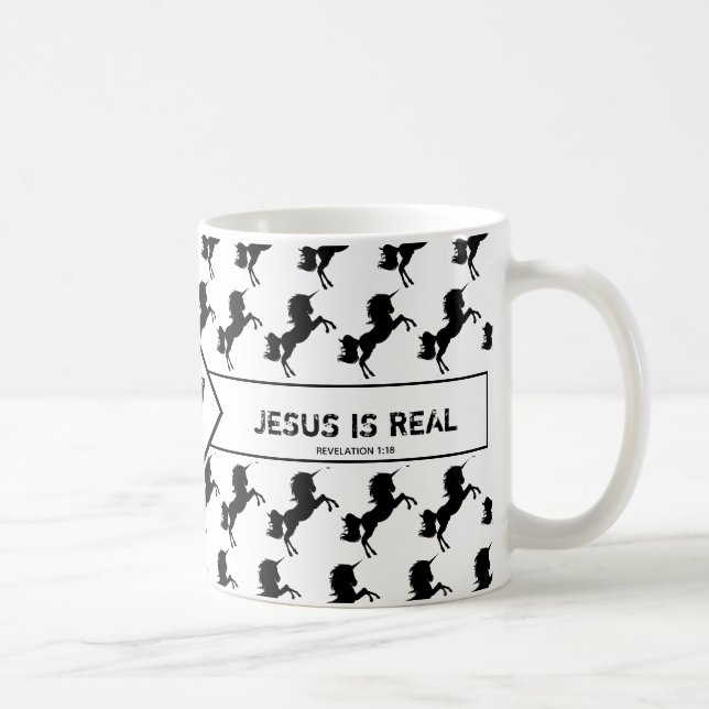 Caneca De Café ESQUEÇA QUE UNICORNS JESUS É VERDADEIRAMENTE UM Mo (Direita)