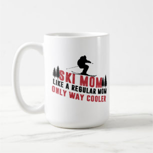 Caneca De Café Esquiar A Mãe Como Uma Mãe Normal Só Muito Mais